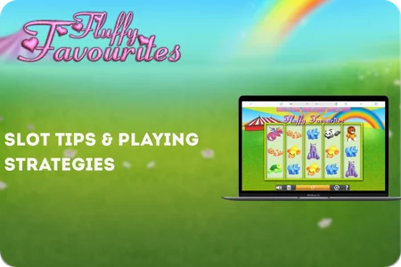 Fluffy Favourites Tips & Playing Strategies